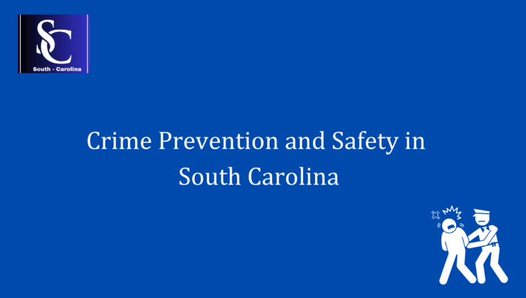 Crime Prevention and Safety in South Carolina 1