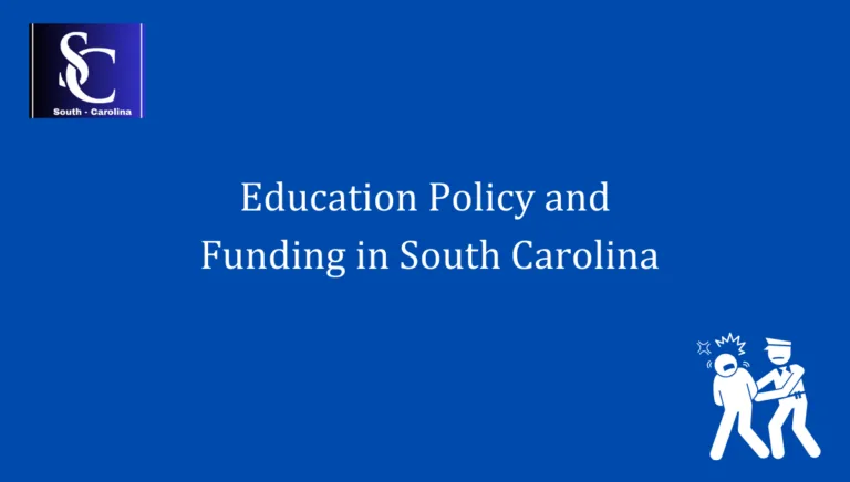 Education Policy and Funding in South Carolina 1