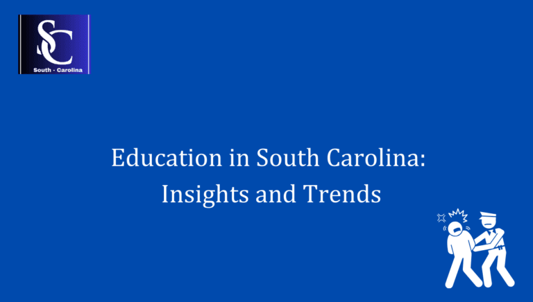 Education in South Carolina Insights and Trends 1