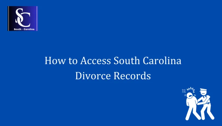 How to Access South Carolina Divorce Records 1