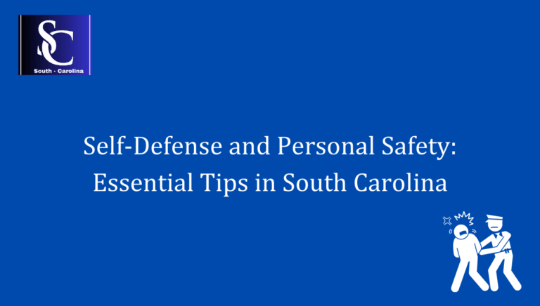 Self Defense and Personal Safety Essential Tips in South Carolina 1