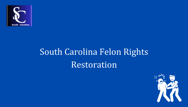 South Carolina Felon Rights Restoration 1