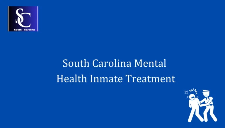 South Carolina Mental Health Inmate Treatment 1