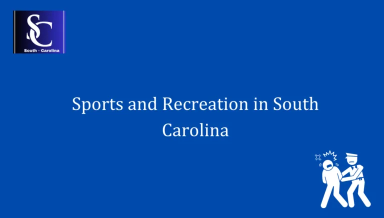 Sports and Recreation in South Carolina 1